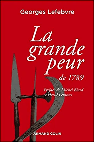 La grande peur - Georges Lefebvre